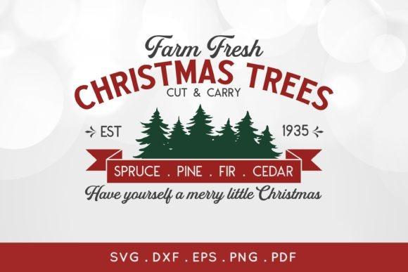 Christmas tree vector designs featuring a rustic Farm Fresh Christmas Tree Farm logo with spruce, pine, fir, and cedar trees