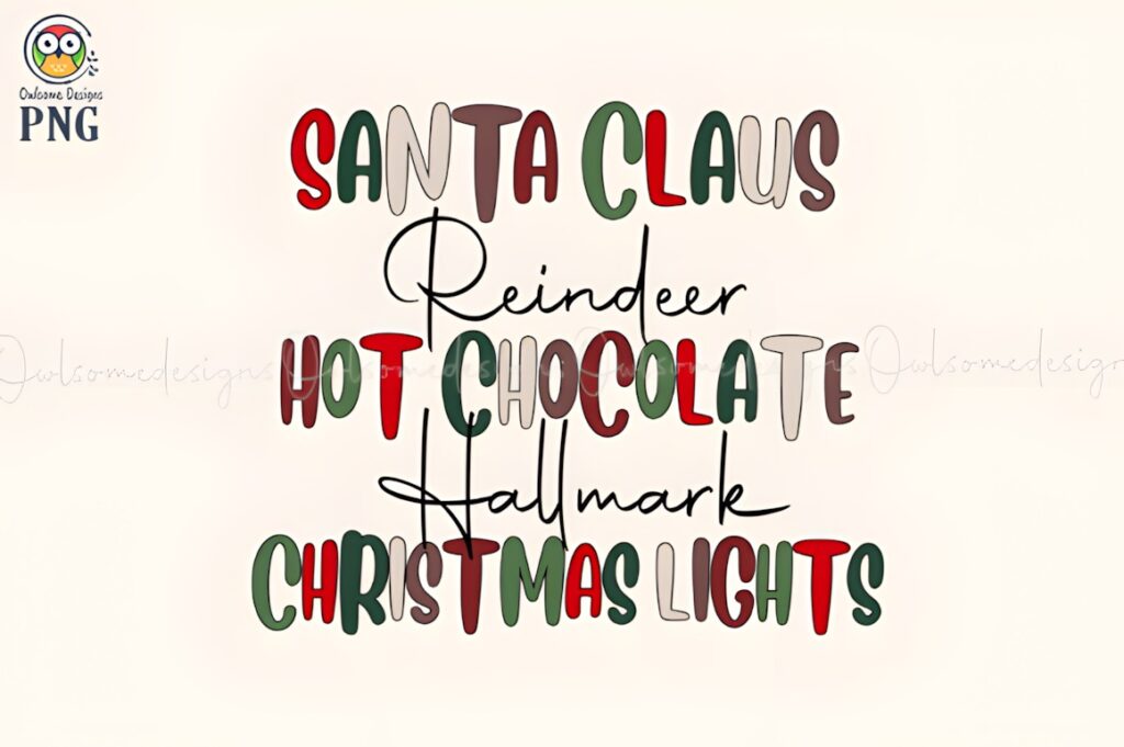 Xmas PNG Designs with words Santa Claus, Reindeer, Hot Chocolate, Hallmark, Christmas Lights in festive colors