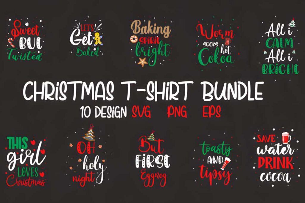 Christmas T-shirt design ideas for POD sellers featuring 10 vector graphic designs with festive phrases and icons