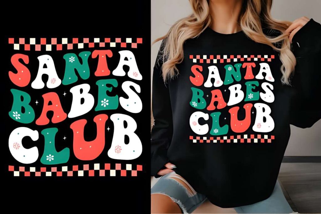 Christmas t-shirt design ideas for POD sellers featuring colorful Santa Babes Club text with festive patterns