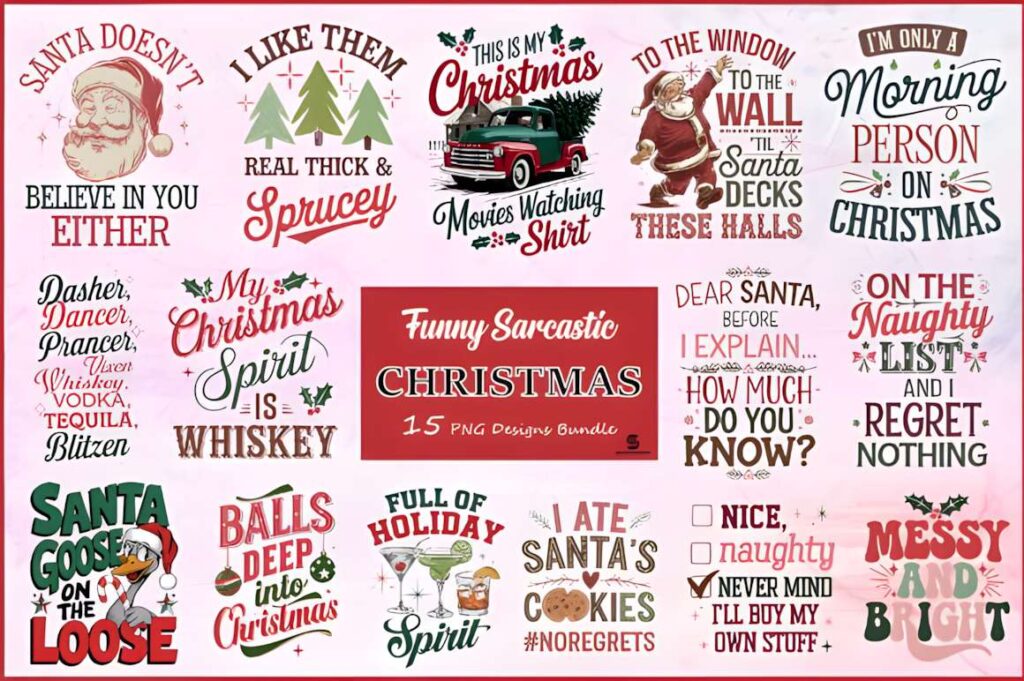 Christmas t-shirt design ideas for POD sellers featuring funny sarcastic holiday-themed graphics and text bundles